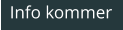 Info kommer